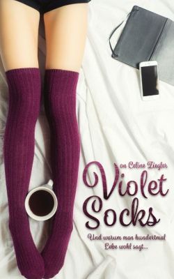Violet Socks: Warum man hundertmal Lebe wohl sagt (Kindle Ebook) kostenlos