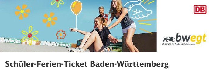 Schüler Ferien Ticket der Bahn (Baden Württemberg) für 26,90€   nur für Schüler bis 22 Jahren