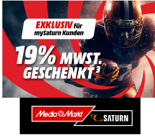 SATURN & MediaMarkt Aktion 2025 mit 19% MwSt. geschenkt ab 9 Uhr!