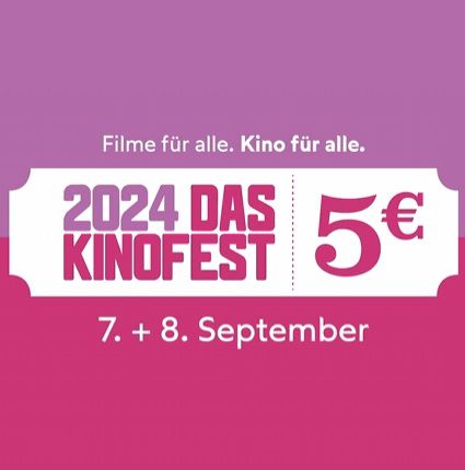 Kinofest 2024 – 2 Tage alle Filme für nur 5€ am 07. & 08. September