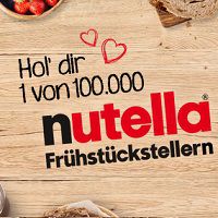 Mit dem Kauf von Nutella Frühstücksteller gratis abstauben