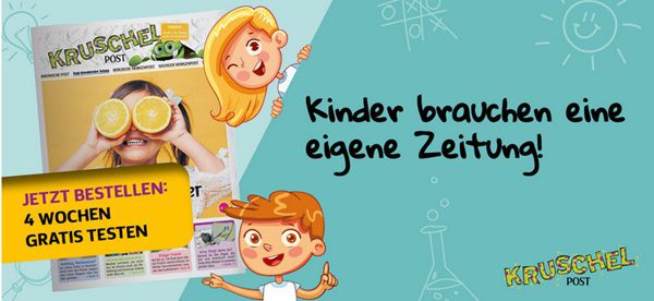 Kinderzeitung Kruschel Post für 4 Wochen gratis