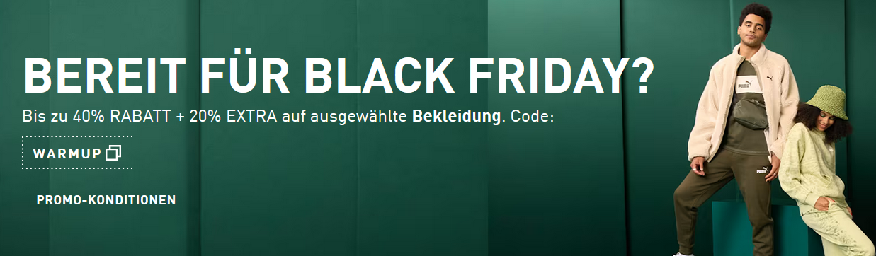 Heute: Puma 40% Black Friday Warm Up Sale + 20% extra Rabatt