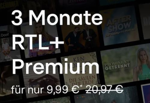 3 Monate RTL+ Premium für einmalig 9,99€ (statt 21€)   Europa League Finale!