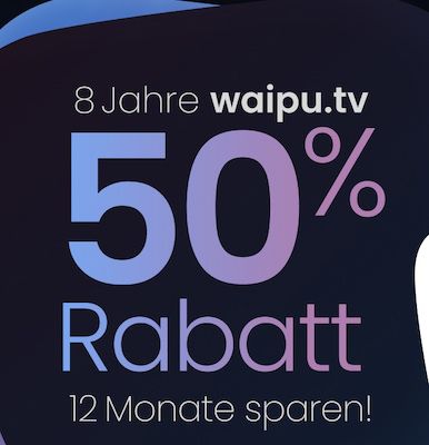 🔥 50% Rabatt auf waipu TV inkl. Netflix – z.B. mit Netflix Premium ab 15,74€ mtl.