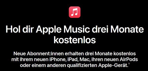 3 Monate Apple Music gratis für Neukunden