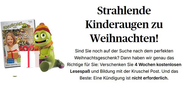 Kinderzeitung Kruschel Post für 4 Wochen gratis