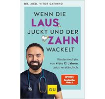 Geht noch! Kinderbuch Wenn die Laus juckt und der Zahn wackelt als eBook gratis