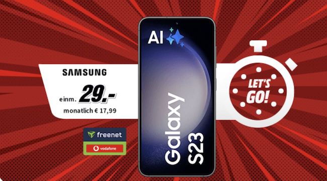 Samsung Galaxy S23 für 29€ + Vodafone Allnet 10GB für 17,99€ mtl.