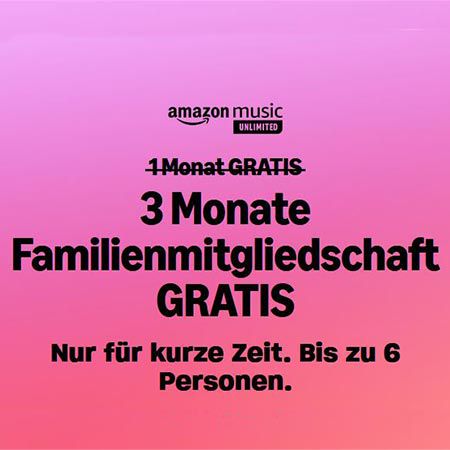 Hot! 🔥 3 Monate Amazon Music Family GRATIS (statt 16,99€ mtl.) – Bis zu 6 Personen!