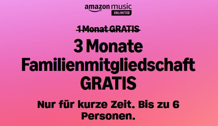 Hot! 🔥 3 Monate Amazon Music Family GRATIS (statt 16,99€ mtl.)   Bis zu 6 Personen!