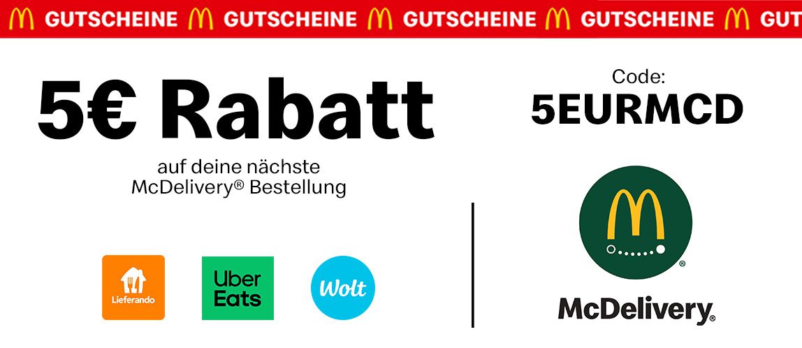 🍔 McDonalds Lieferservice: 5€ McDelivery Gutschein via Lieferando, Wolt & UberEats