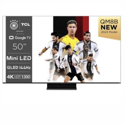 TCL 50QM8B – MiniLED TV mit 50” für 499€ (statt 689€)