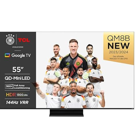 TCL QM8B 55 Zoll mini-LED UHD TV 144Hz für 549€ (statt 600€)