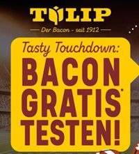 Wieder da! Tulip Bacon-Scheiben oder Streifen gratis ausprobieren