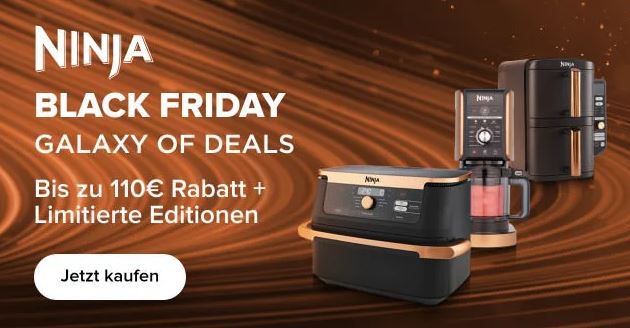 🔥 Ninja Black Friday Deals bis zu 110€ Rabatt   z.B. Deluxe Foodi Fritteuse ab 162€ (statt 230€)