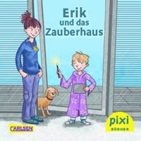 Gratis Pixi-Buch: Erik und das Zauberhaus