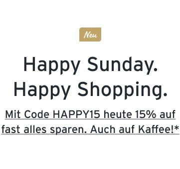 Nur HEUTE! Tchibo: 15% auf fast alles! Auch Kaffee