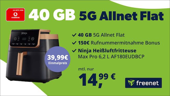 🍗 Ninja Airfryer für 39,99€ + 📱 Vodafone Allnet 40GB 5G für nur 14,99€ mtl. + 150€ Bonus