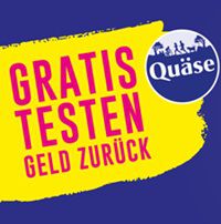 Quäse: Geld zurück Aktion