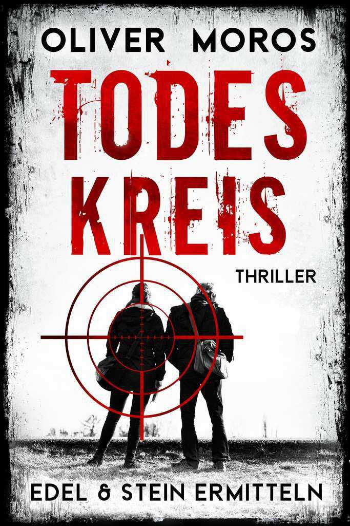 Todeskreis: Ein Edel & Stein Thriller (Kripo Berlin / Edel & Stein ermitteln) Kindle Ausgabe KOSTENLOS