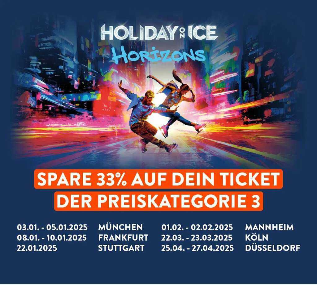 Holiday on Ice Musical Tickets (zB Mannheim, Stuttgart, Köln, Düsseldorf, München, Frankfurt)