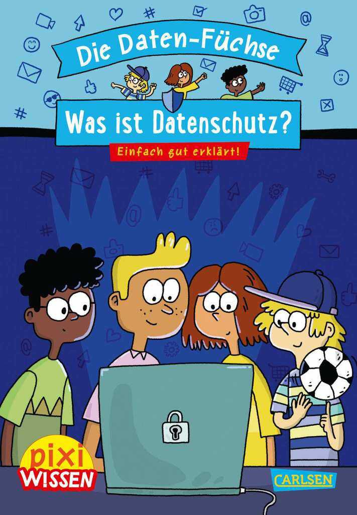 Pixi Bücher die Datenfüchse: Was ist Datenschutz / Das ist Privat! / Was ist Informationsfreiheit (BfDI)