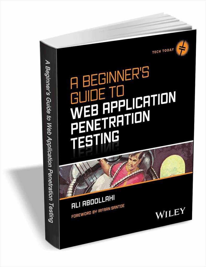 eBook von Tradepub.com / Wiley Verlag   A Beginners Guide To Web Application Penetration Testing KOSTENLOS statt 38€