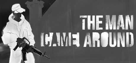 The Man Came Around Kostenlos bei STEAM