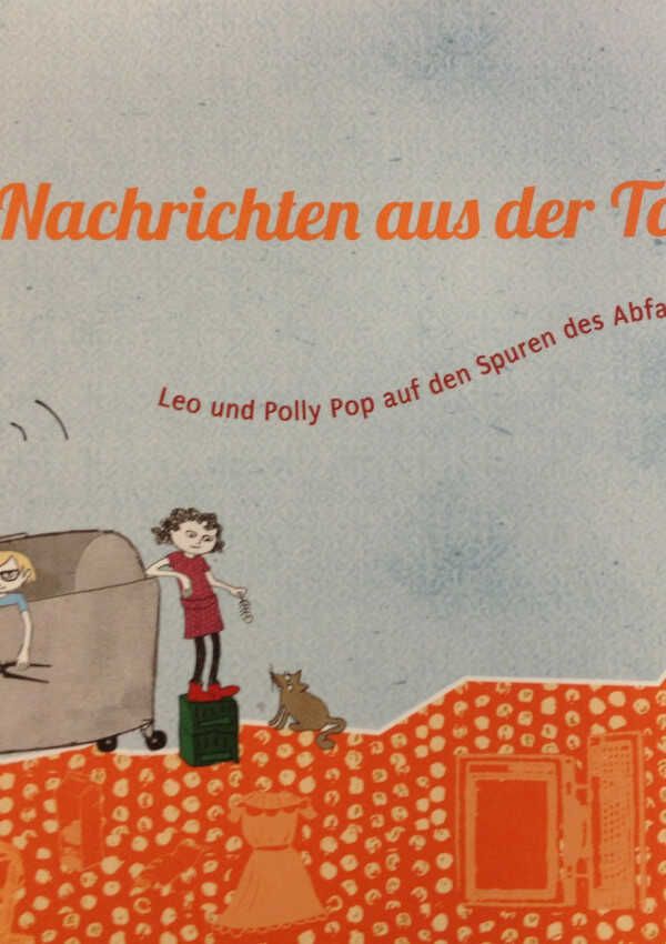 Gratis Kinderbuch: Nachrichten aus der Tonne – auf den Spuren des Abfalls