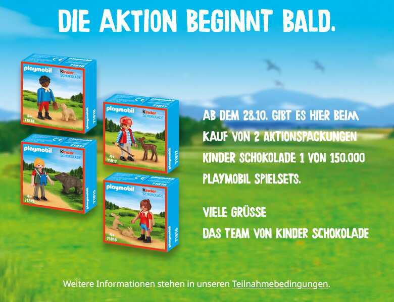 2 Aktionspackungen kinder Schokolade kaufen   1 von 4 Playmobil Spielsets Gratis bekommen