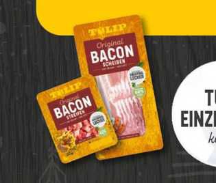 Cashback: Tulip Bacon Scheiben oder  Streifen