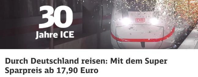 30 Jahre ICE Deutsche Bahn haut ICE Tickets ab 17,90